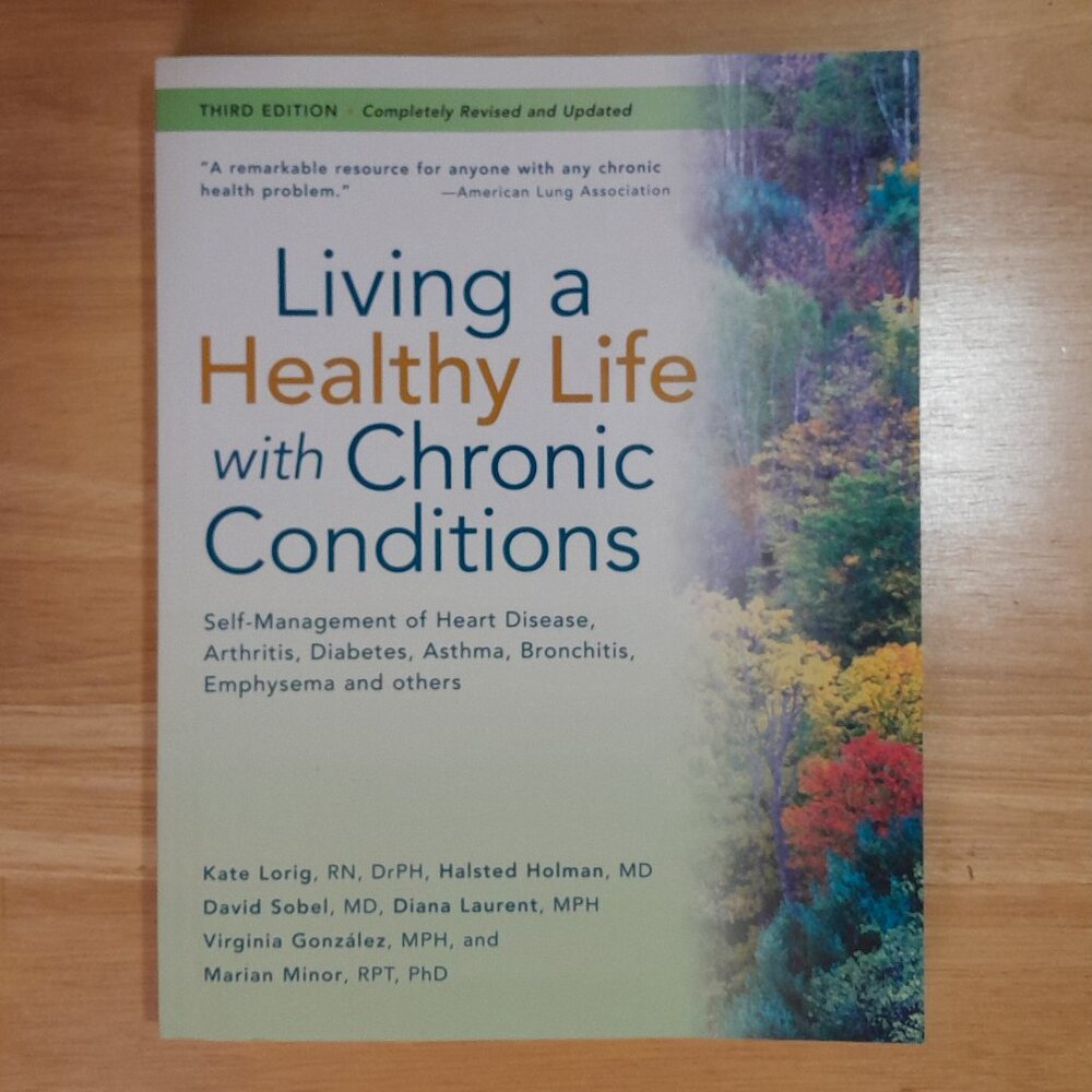 Living a Healthy Life with Chronic Conditions Third Edition Book